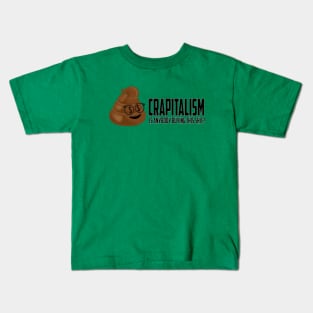 crapitalism Kids T-Shirt